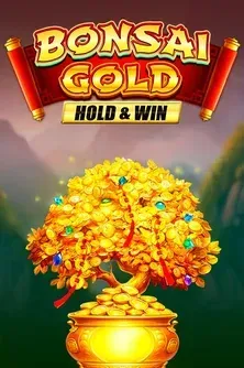 Bonsai Gold Hold & Win